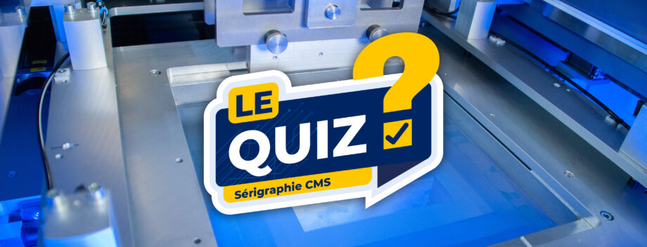 quiz serigraphie ekra accelonix